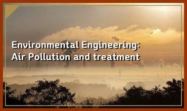 Environmental Engineering: Air Pollution and Treatment (edX)