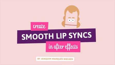 Create Smooth Lip Syncs in After Effects (Skillshare)