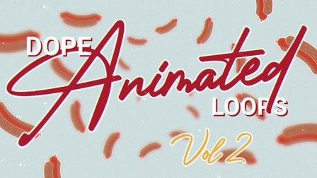 How to Make Dope Animated Loops Vol 2 (Skillshare)