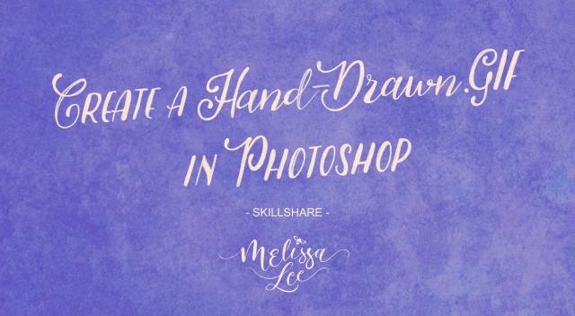 Create a Hand-Drawn .GIF in Photoshop (Skillshare)