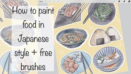 How to paint food in Japanese watercolor style and create digital sticker pack in Procreate (Skillshare)