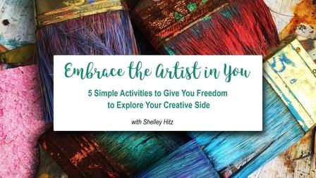 Embrace the Artist In You: 5 Simple Activities to Give You Freedom to Explore Your Creative Side (Skillshare)