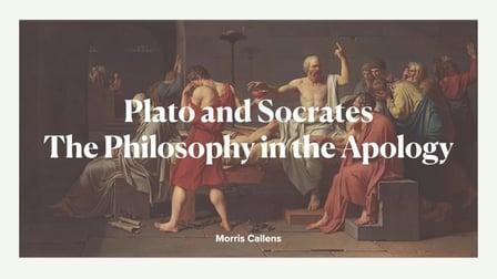 The Philosophy of Socrates or Plato in the Apology (Skillshare)