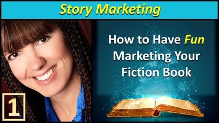 Story Marketing: How to Have Fun Marketing Your Fiction Book (Skillshare)