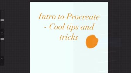 Intro to Procreate - Cool tips and tricks! (Skillshare)