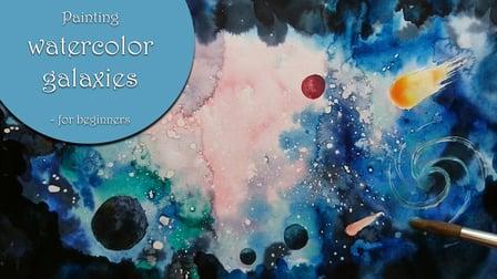 Painting watercolor galaxies - for beginners (Skillshare)