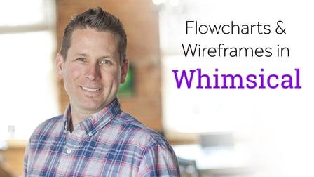 Whimsical - Flowcharts and Wireframes (Skillshare)
