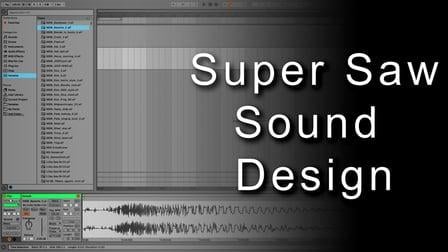 Sound Design: Huge Super Saw (Skillshare)