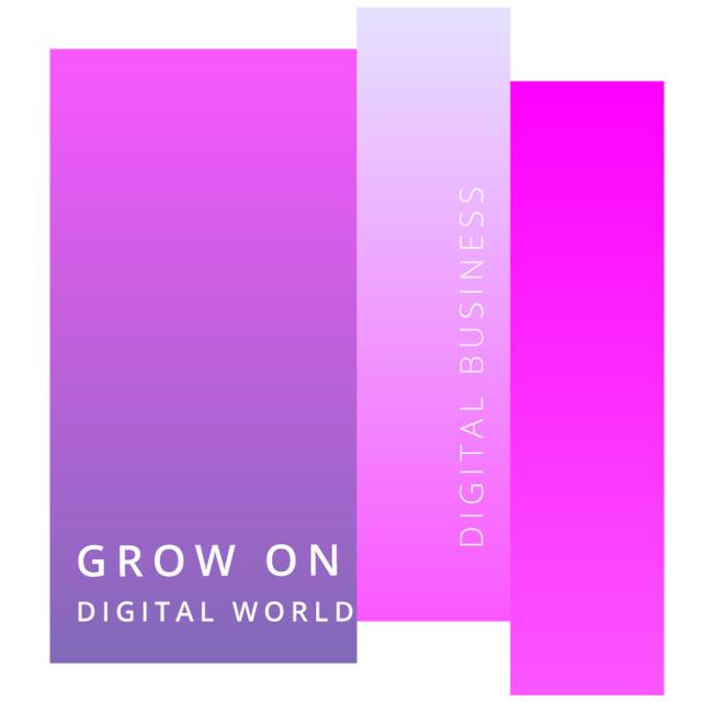 Digital business - Grow on digital world (Coursera)