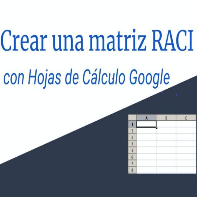 Crear una matriz RACI con Hojas de cálculo Google (Coursera)