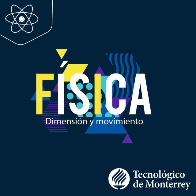 Física: Dimensión y Movimiento (Coursera)