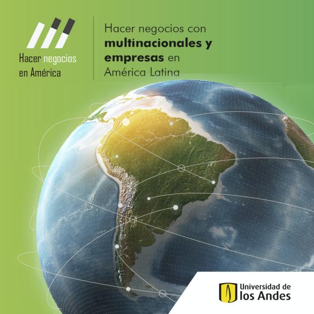 Hacer negocios con multinacionales y empresas en América Latina (Coursera)