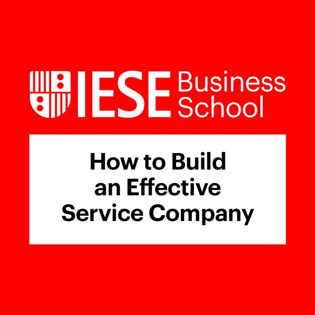 How to Build an Effective Service Company (Coursera)