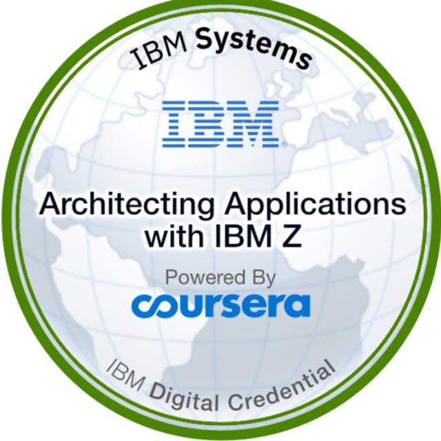 Architecting Applications for IBM Z and Cloud (Coursera)