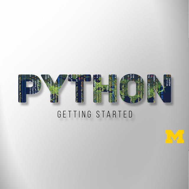 Programming for Everybody (Getting Started with Python) (Coursera)