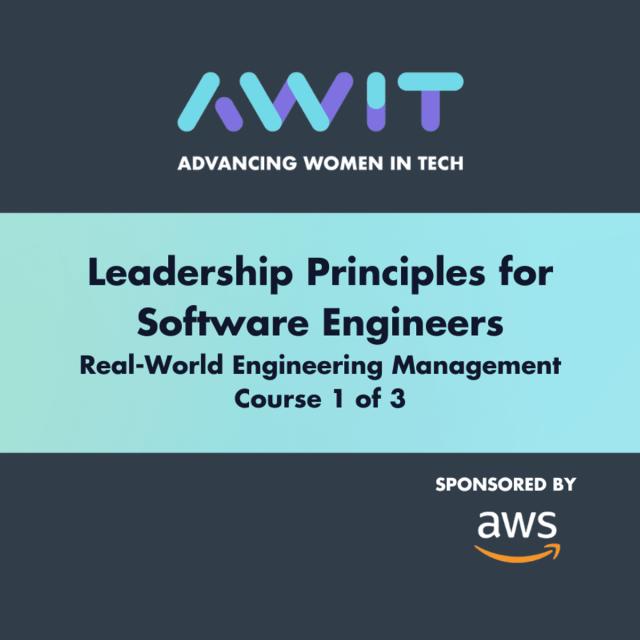 Leadership Principles for Software Engineers (Coursera)