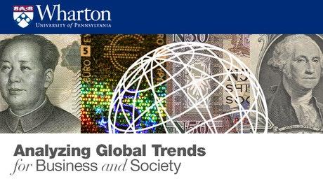 Analyzing Global Trends for Business and Society (Coursera)
