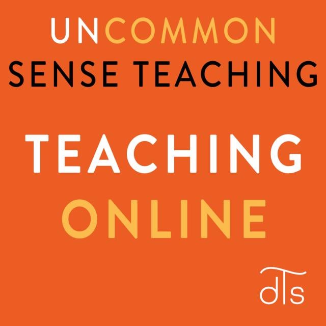 Uncommon Sense Teaching: Teaching Online (Coursera)