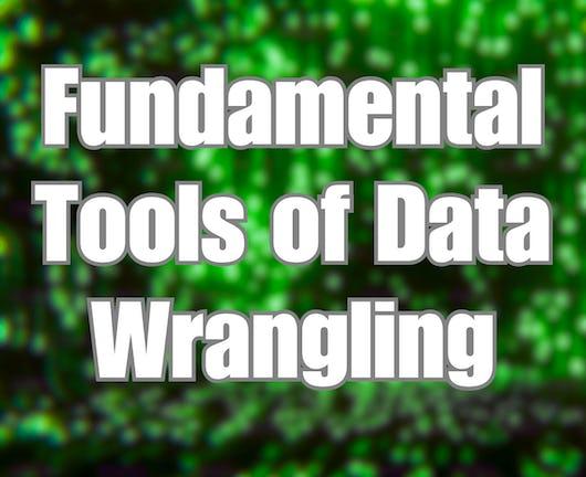 Fundamental Tools of Data Wrangling (Coursera)