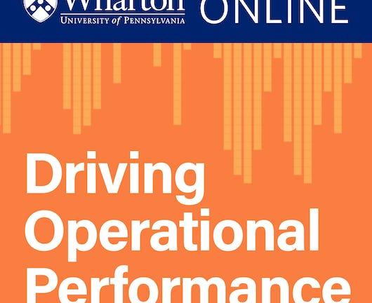 Driving Operational Performance (Coursera)