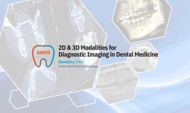 2D and 3D Modalities for Diagnostic Imaging in Dental Medicine (edX)