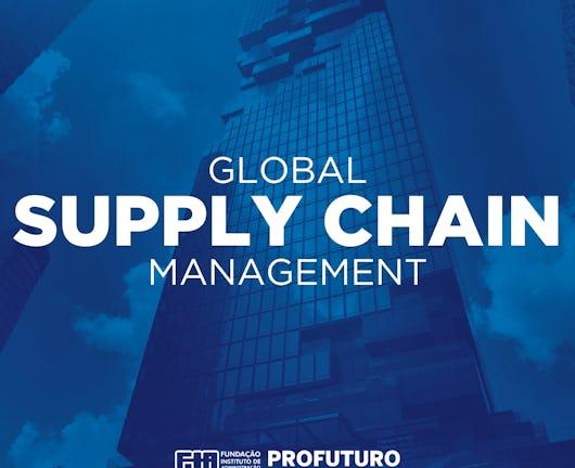 Global Supply Chain Management (Coursera)