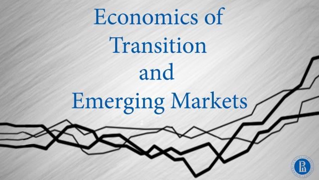 Economics of Transition and Emerging Markets (Coursera)