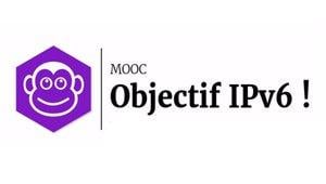 Objectif IPv6 (FUN)