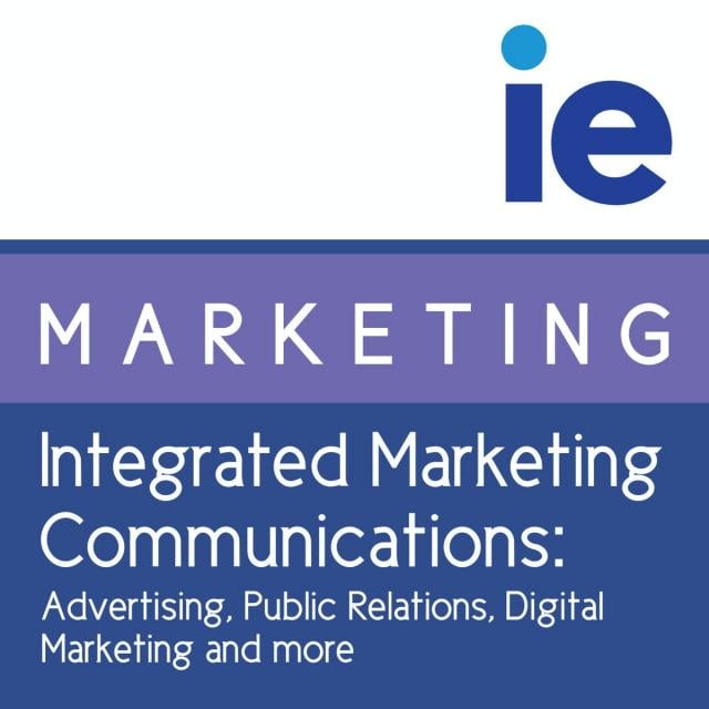 Integrated Marketing Communications: Advertising, Public Relations, Digital Marketing and more (Coursera)