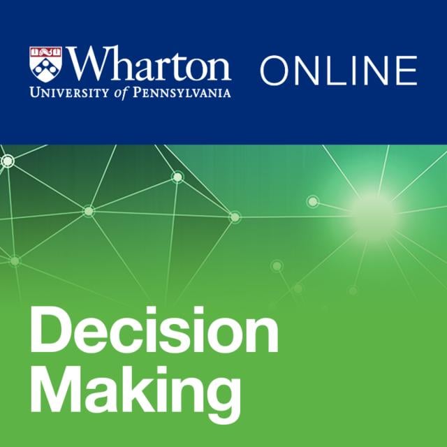 Decision-Making and Scenarios (Coursera)