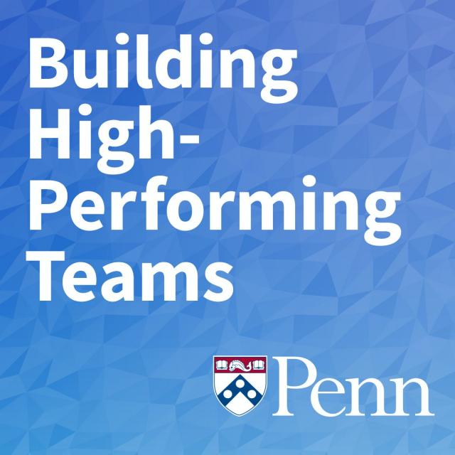 Building High-Performing Teams (Coursera)