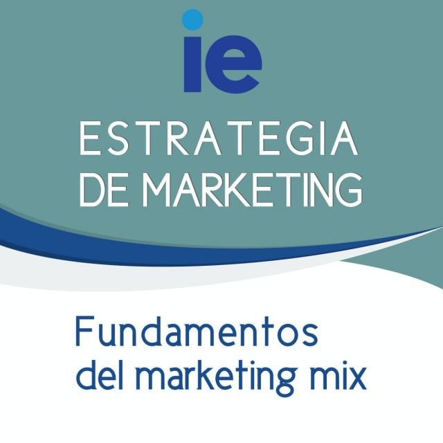Fundamentos del marketing mix (Coursera)