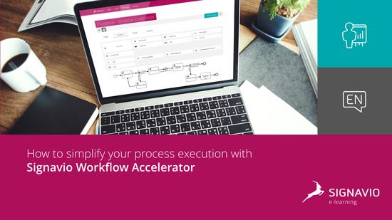 How to simplify your process execution with Signavio Workflow Accelerator (mooc house)