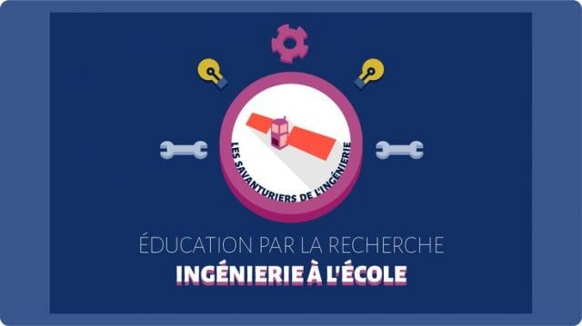 Éducation par la recherche : ingénierie à l'École (FUN)