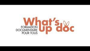 What's up Doc - Formation documentaire pour tous (FUN)